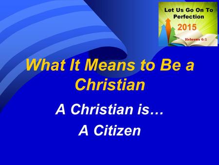 What It Means to Be a Christian