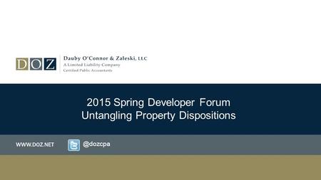 2015 Spring Developer Forum Untangling Property