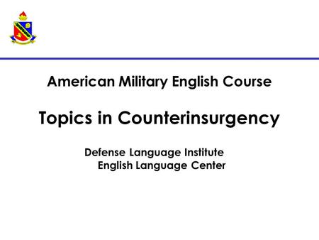 American Military English Course Topics in Counterinsurgency