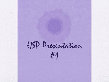 HSP Presentation #1. Who are we? We are HSP (Health Sciences Partnership) Stuart D. Le – First Year Medical Student (Slated to graduate from UCLA DGSOM.