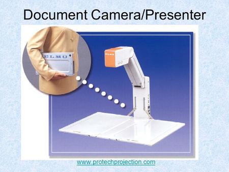 Document Camera/Presenter www.protechprojection.com.