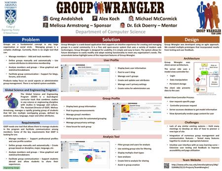 Melissa Armstrong – Sponsor Dr. Eck Doerry – Mentor Greg Andolshek Alex Koch Michael McCormick Department of Computer Science SolutionProblemDesign User.