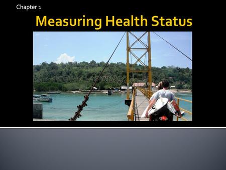 Measuring Health Status