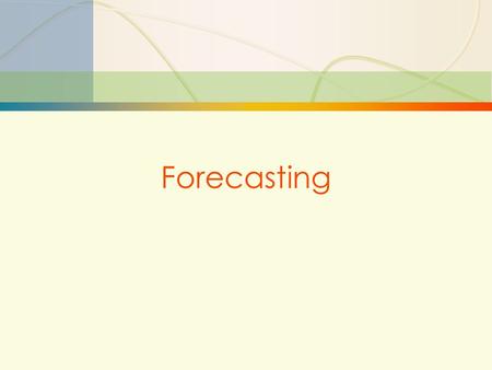 3-1Forecasting. 3-2Forecasting FORECAST:  A statement about the future value of a variable of interest such as demand.  Forecasts affect decisions and.