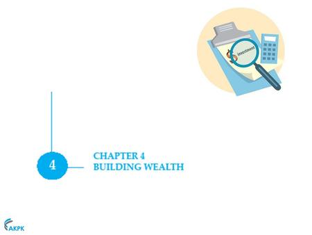 THE SAVING HABIT Make your saving automatic INCREASING YOUR NET WORTH Your investment goals Investment risk and return Don’t put all your financial eggs.