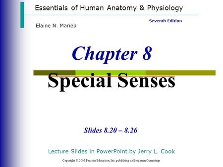 Chapter 8 Special Senses