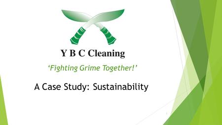 ‘Fighting Grime Together!’ A Case Study: Sustainability 1.