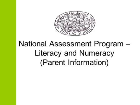 National Assessment Program – Literacy and Numeracy (Parent Information)