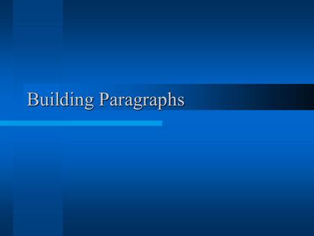 Building Paragraphs.