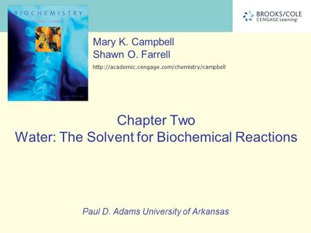 Chapter Two Water: The Solvent for Biochemical Reactions