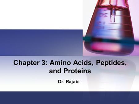 Chapter 3: Amino Acids, Peptides, and Proteins