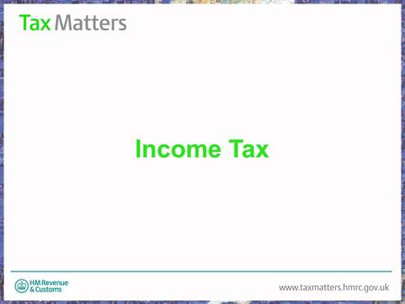 Income Tax. What is tax? (An amount of) money paid to the government, which is based on your income or the cost of goods or services you have bought Definition.