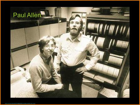 Paul Allen  Paul Allen.