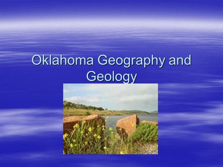 Oklahoma Geography and Geology