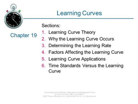 Learning Curves Chapter 19 Sections: Learning Curve Theory