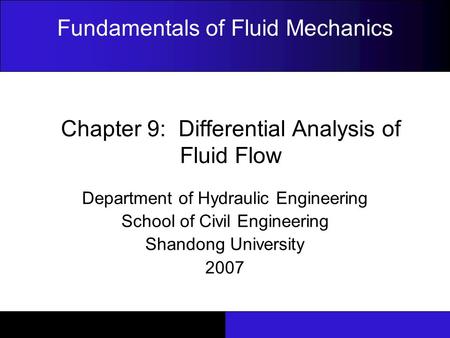 Chapter 9: Differential Analysis of Fluid Flow