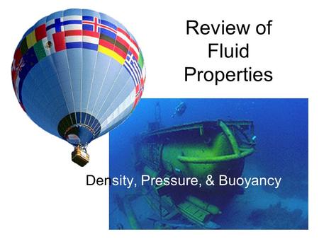 Review of Fluid Properties