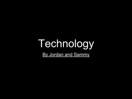 Technology By Jordan and Sammy. Server Infastructure First, we want to have a more intuitive fast collaborative server infrastructure that allows students.