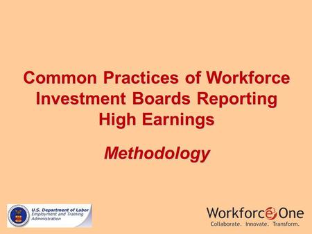 1 Common Practices of Workforce Investment Boards Reporting High Earnings Methodology.