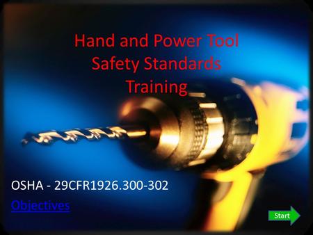 Hand and Power Tool Safety Standards Training