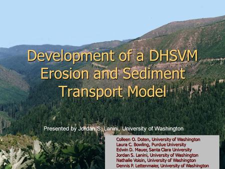 Development of a DHSVM Erosion and Sediment Transport Model