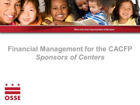 Financial Management for the CACFP Sponsors of Centers.