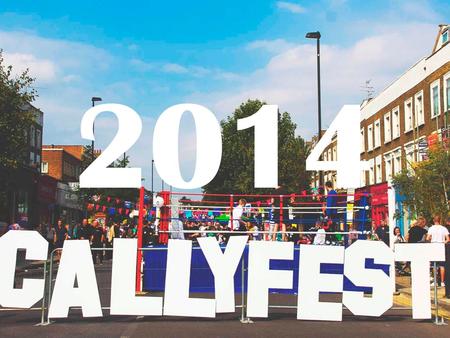 2014. Headlines 9,000 people – mostly from local area Four stages with good quality performances 70 Stalls – food arts and crafts 3 Events areas Safer.