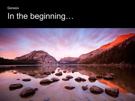 In the beginning… Genesis. In the Beginning… Day 1: “God Created” earth was (became) dark & void (ruin) Spirit Moves Word > Light “good” Word > Light.