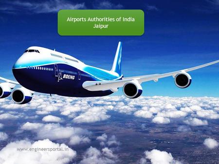 Airports Authorities of India Jaipur Airports Authorities of India Jaipur www.engineersportal.in.