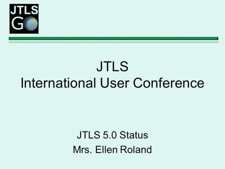 JTLS International User Conference