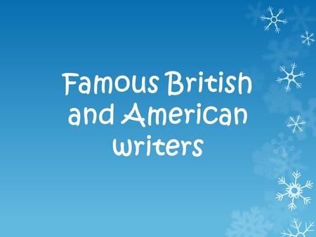 Famous British and American writers. What is the most well-known novel by Oscar Wilde? “The Chronicles of Narnia” “Mary Poppins” “The Picture of Dorian.