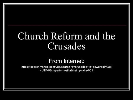 Church Reform and the Crusades