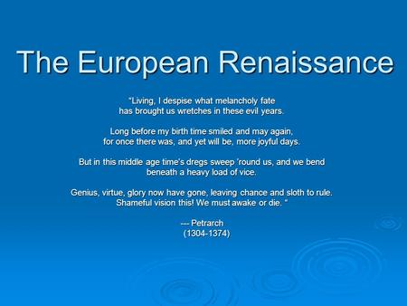 The European Renaissance