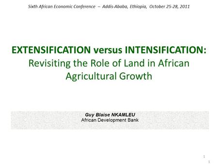 EXTENSIFICATION versus INTENSIFICATION: