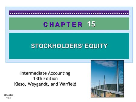 C H A P T E R 15 STOCKHOLDERS’ EQUITY