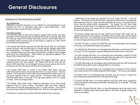 1  INDIVIDUAL STOCK & INDICES DISCLOSURES Stock References: References to specific securities are not intended as recommendations of said securities and.