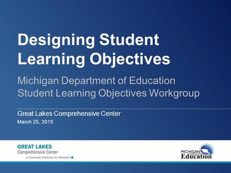 Designing Student Learning Objectives