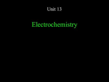 Electrochemistry Unit 13. Oxidation-Reduction Reactions Now for a quick review. For the following reaction determine what is oxidized/reduced/reducing.