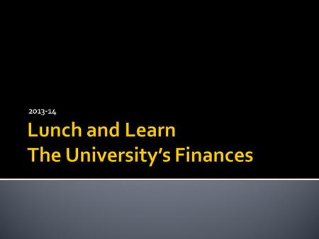 2013-14. 2 3  Net Student Revenues  2384 undergraduate students  Comprehensive Fee - $57,900  90% receive institutional aid –average aid $25,300.