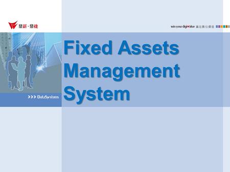 Fixed Assets Management System. Assets Transactions Sell, Capitalize, Transfer Improve, Revalue, Scrap Fixed Assets System Structure AP Assets Data GL.