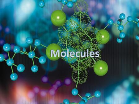 A molecule is a group of 2 or more atoms linked together chemically. Ex: H 2 0, CH 4, O 2,H 2,O 3 A compound is a molecule that contains 2 or more different.