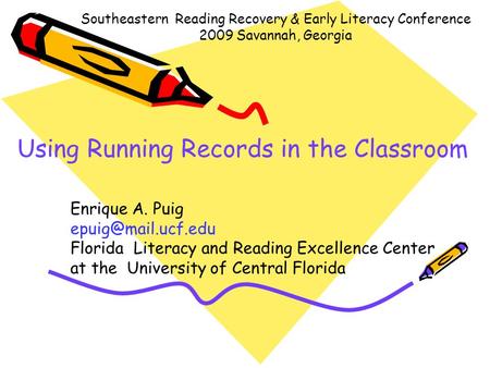 Southeastern Reading Recovery & Early Literacy Conference