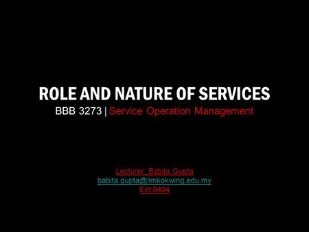 ROLE AND NATURE OF SERVICES BBB 3273 | Service Operation Management