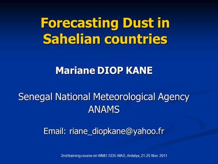 Forecasting Dust in Sahelian countries