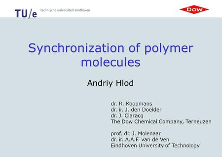 Synchronization of polymer molecules