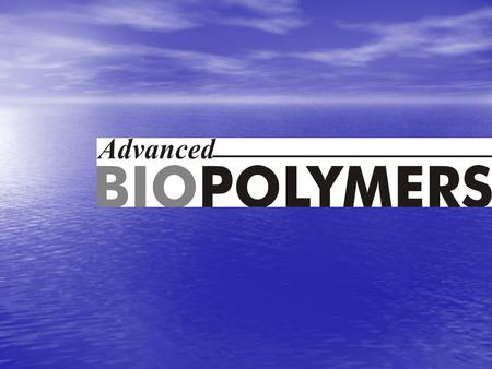 Business idea To become the leading supplier of chitosan biopolymers with tailor made functional properties critical to biomedical- and pharmaceutical.