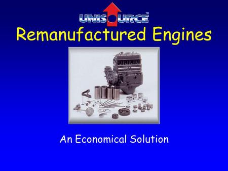 Remanufactured Engines An Economical Solution. Lift Truck Operating Applications l Light Duty - clean environment, short runs, improved level surfaces.