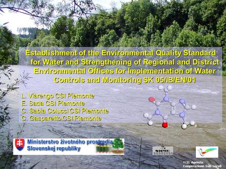 Establishment of the Environmental Quality Standard for Water and Strengthening of Regional and District Environmental Offices for Implementation of Water.