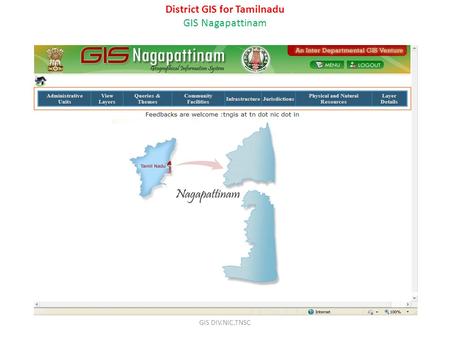 District GIS for Tamilnadu GIS Nagapattinam GIS DIV.NIC,TNSC.