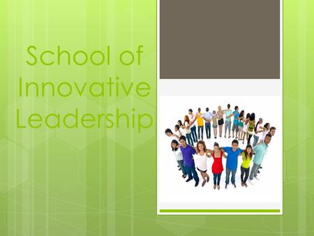 School of Innovative Leadership. When and where…?  July, 2nd-7th  Summer camp “Radoshkovichi” 20km to Minsk.